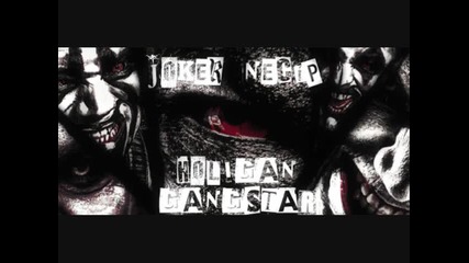 Joker feat Necip - Holigan Gangstar (2014)