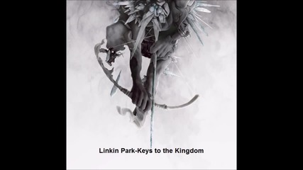 Linkin Park Keys to The Kingdom New Song 2014!!!
