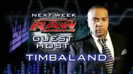 Raw Guest Host: Timbaland 