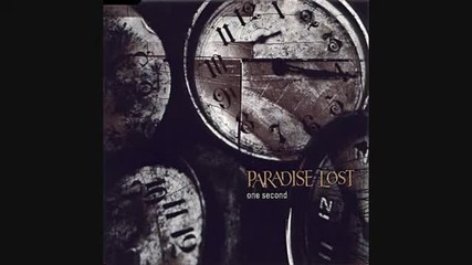 Paradise Lost - One Second (one Second album 1997)