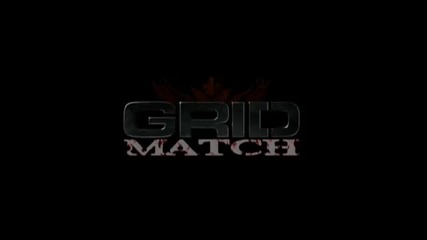 Grid Match - The World Flip A Bitch Contest Trailer 
