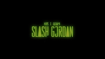 Murs & Fashawn - Slash Gordan