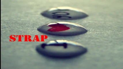 2015 •» Strap - В Благоевград ( Remix)