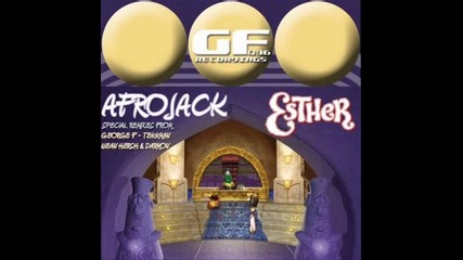Afrojack - Esther (p.t.m. Remix) 