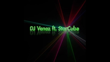 Dj Venez ft. Starcube - Elements (club Anthems Radio Edit) 