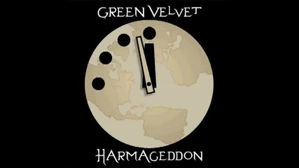 Green Velvet - Harmageddon Santiago Bushido Remix 