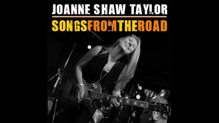 Joanne Shaw Taylor - Jump That Train