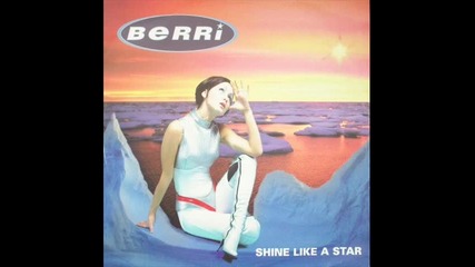 Berri - Shine Like A Star (dancin' Divaz Mix)