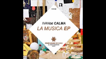 Ivande Calma - "la Musica" Ep