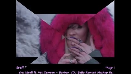 Era Istrefi ft. Vet Zemren - Bonbon (dj Bebo Rework Rnb Mashup Remix)