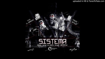 Wisin ft. Jory, Eddie Avila, Cosculluela, Tito El Bambino - Sistema Remix