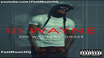 Lil Wayne Feat. Drake - She Will (new Song 2011)