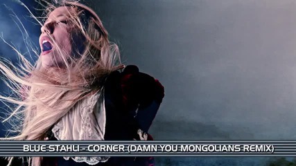 Blue Stahli - Corner Damn You Mongolians Remix