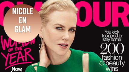 Nicole Kidman gets candid with GLAMOUR