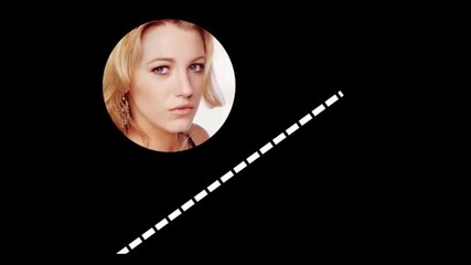 // * Blake Lively * // 