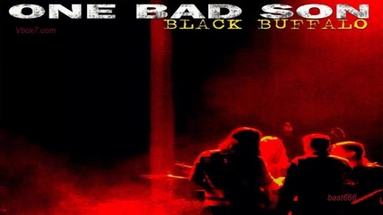 One Bad Son - Black Buffalo