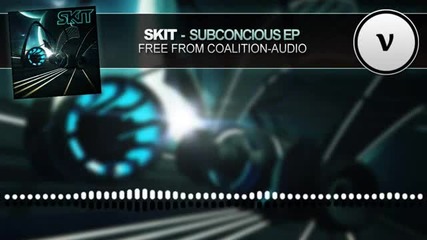 Skit - Subconscious Ep [free Download]