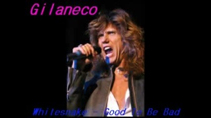 Whitesnake - Good To Be Bad