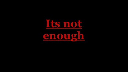 Our Lady Peace - Not Enough