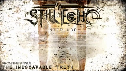 Still Echo - Interlude [w_ lyrics]
