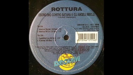 Rottura - Esorcismo Contro Satana E Gli Angeli Ribelli ( Satanicus Fm Cut ) ( Italodance 1995 )