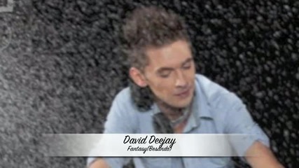 David Deejay - Fantasy (besando)