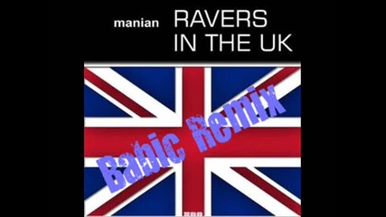 Manian - Ravers In The Uk (babic Remix)