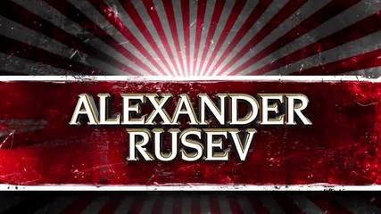 Rusev Entrance Video - Русев (вижте Описанието)