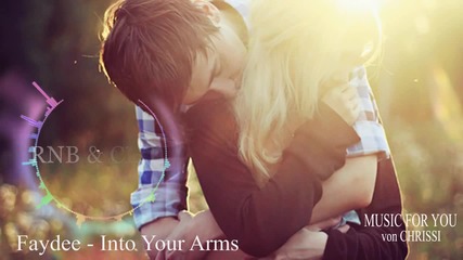 Faydee - Into Your Arms