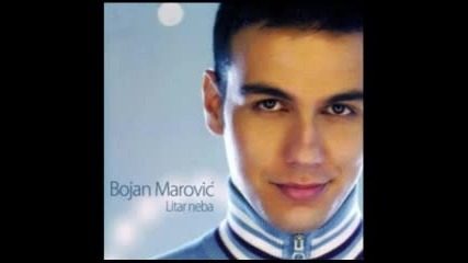 Bojan Marovic 2011 - Za Tebe I Mene