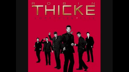 05 - Robin Thicke - Dreamworld 