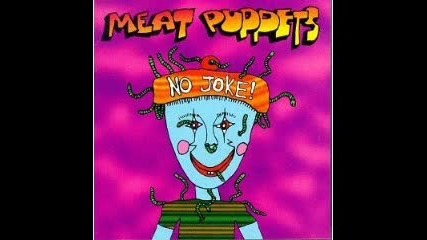 Meat Puppets - Nothing 