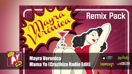 Mayra Veronica - Mama Yo ( Crazibiza Radio Edit) Official Audio