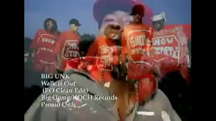 Big Unk - Walk It Out