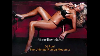 Dj Roni - The Ultimate Greek Rumba Megamix [ 4 of 5 ] Non Stop Greek Music