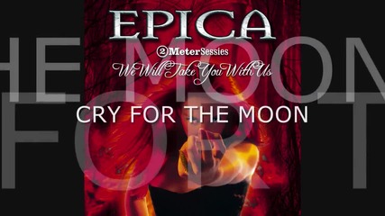 Epica_ Cry For The Moon Hd