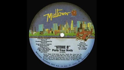 Stevie B - Party Your Body ( Club Mix ) 1987