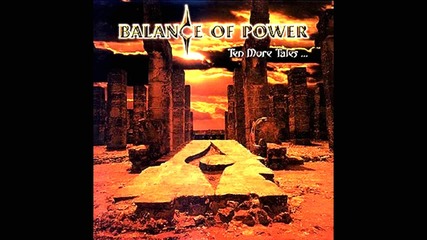 Balance of Power - Under the Spell (hq)
