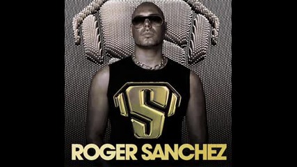 Roger Sanchez (realease yourself)