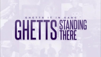 Ghetts Ft. Nelly Furtado - Standing There