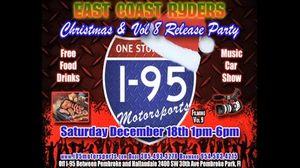 I 95 Motorsports Xmas &amp; Vol 8 Release Party.mov 