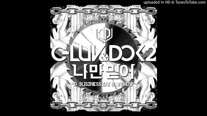 C - Luv feat. Dok2 - Believe me