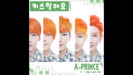A-prince - 03. Kiss Scene(instrumental) - 1 Single Album - Kiss Scene 280314