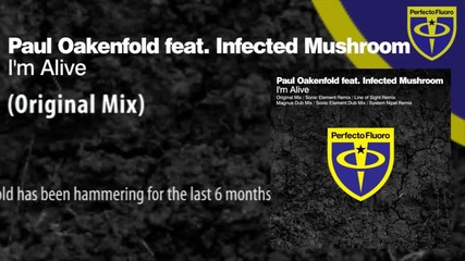 Paul Oakenfold feat. Infected Mushroom - I'm Alive (original Mix)