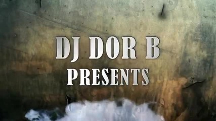 ... Един Различен Свят... Dj Dor B - Best Electro & Dutch 2012