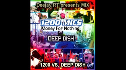 Money For Nothing Vs. Deep Dish (1200 vs. Deep Dish) 