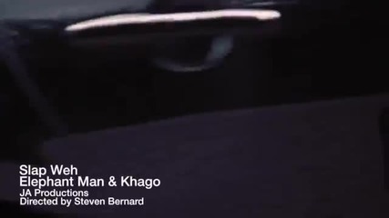 Elephant Man Feat. Khago - Slap Weh