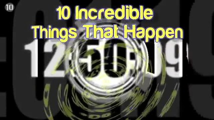 10 Невероятни неща, които се случват на всяка секунда/10 Incredible Things That Happen Every Second