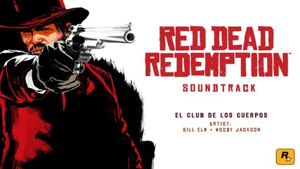 El Club de los Cuerpos - Red Dead Redemption Soundtrack