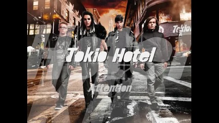 Tokio Hotel - Attention + превод!!